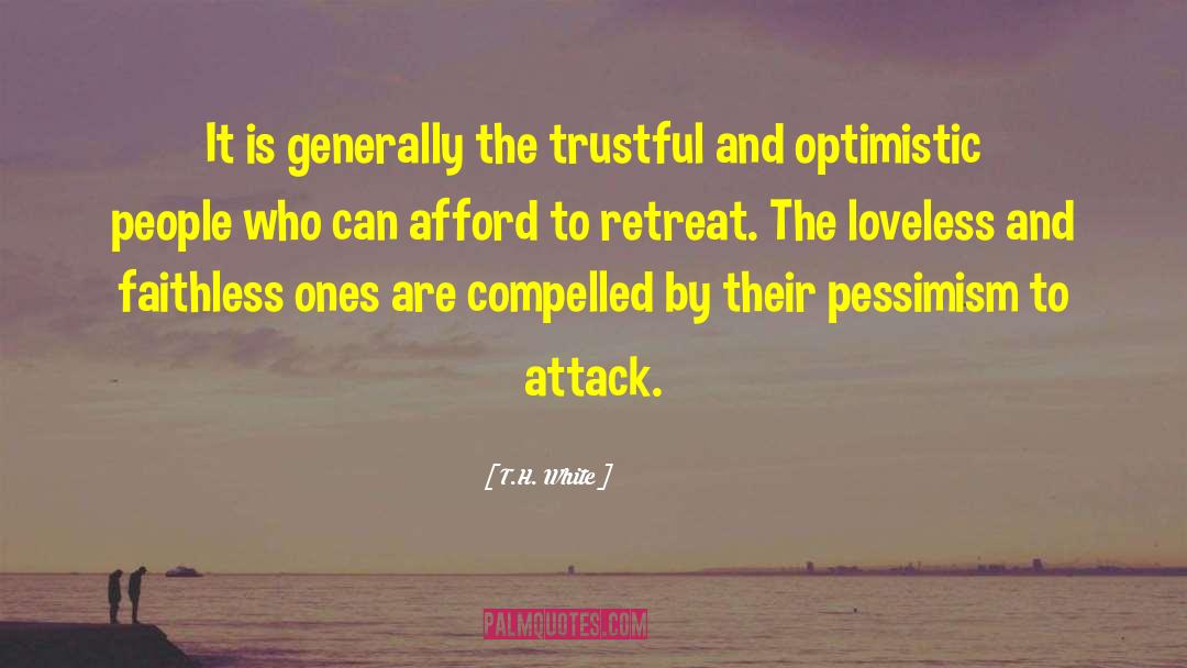 Optimistic Love quotes by T.H. White