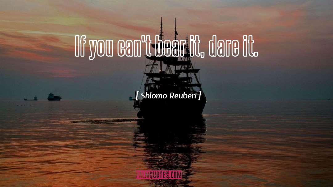 Optimistic quotes by Shlomo Reuben