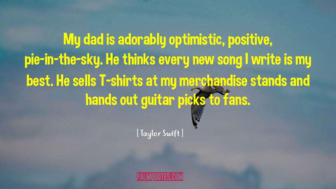 Optimistic quotes by Taylor Swift