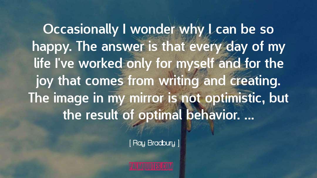 Optimistic quotes by Ray Bradbury