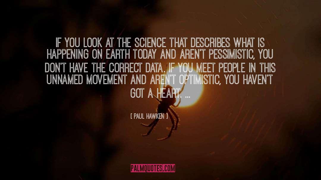 Optimistic quotes by Paul Hawken