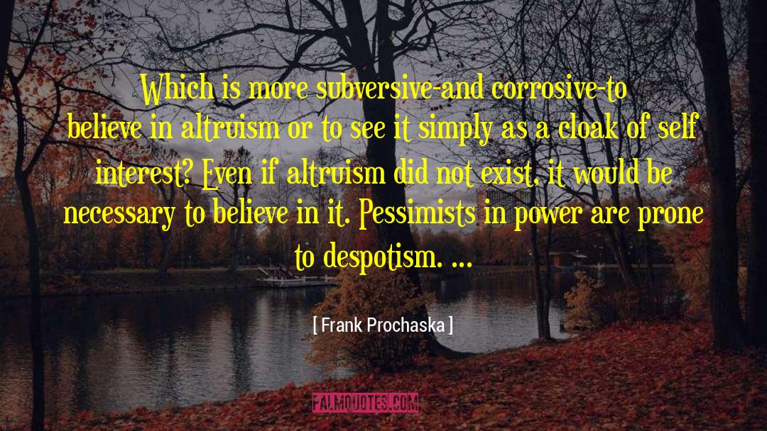 Optimists And Pessimists quotes by Frank Prochaska