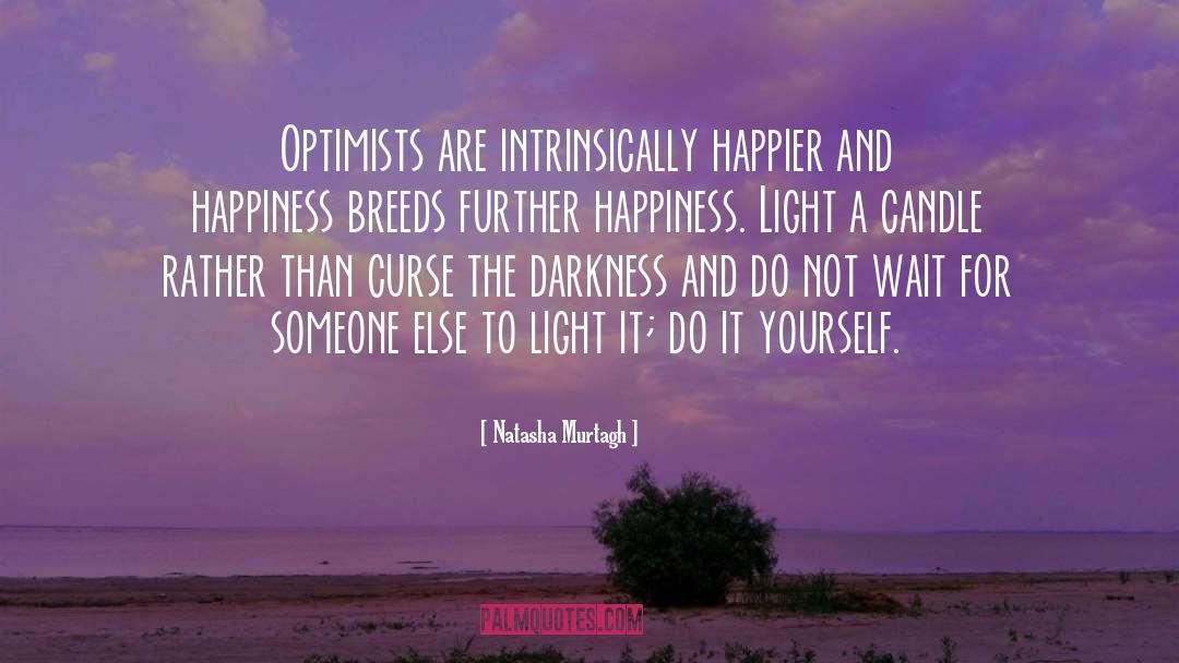 Optimists And Pessimists quotes by Natasha Murtagh