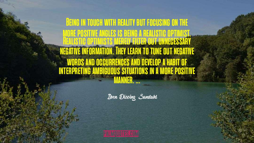 Optimists And Pessimists quotes by Iben Dissing Sandahl