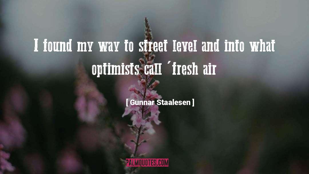 Optimists quotes by Gunnar Staalesen