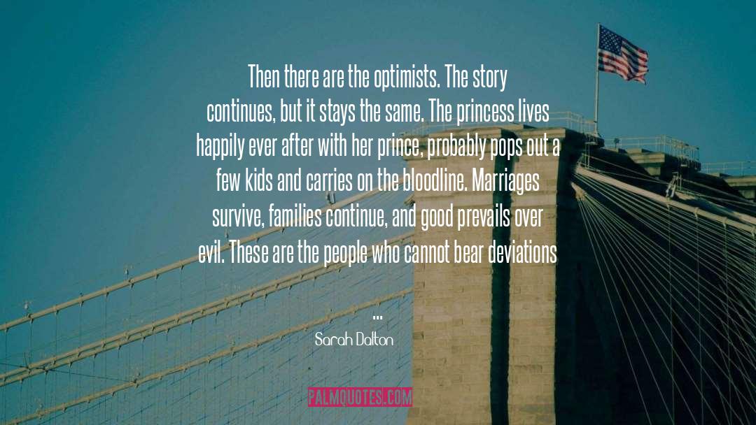 Optimists quotes by Sarah Dalton