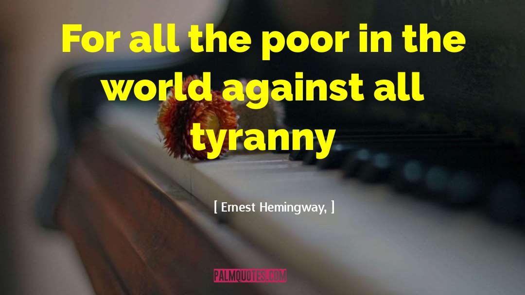 Option For The Poor quotes by Ernest Hemingway,