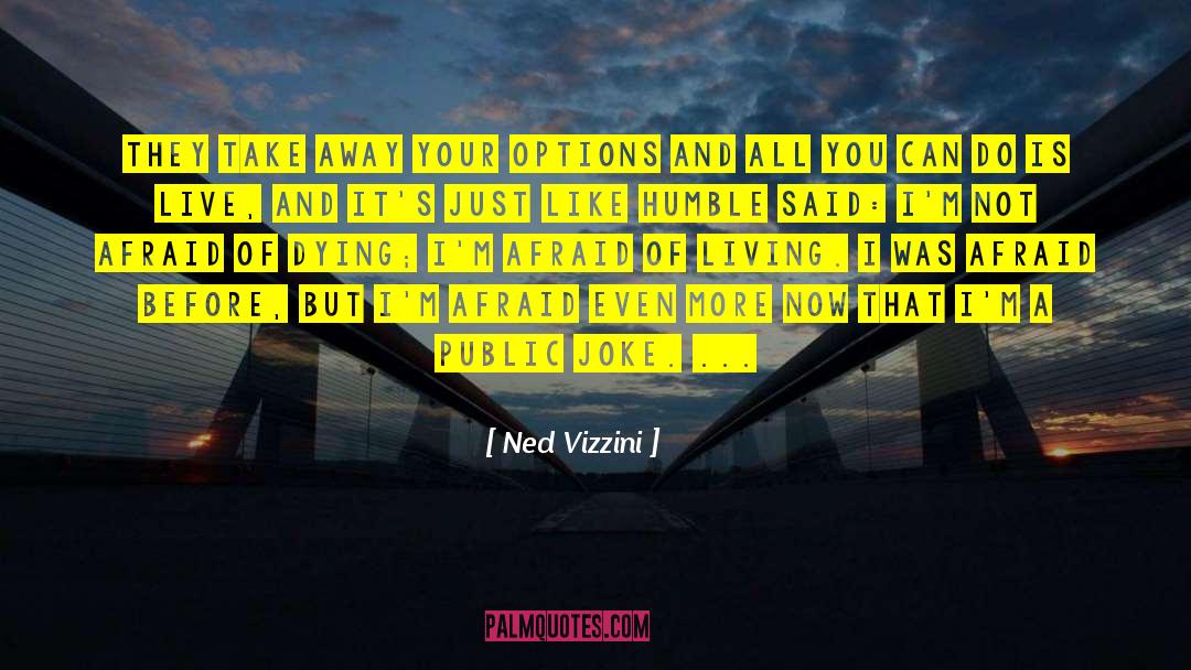 Options quotes by Ned Vizzini