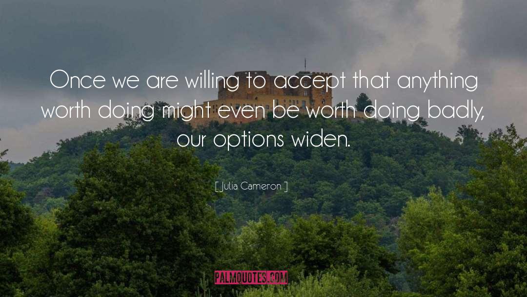 Options quotes by Julia Cameron