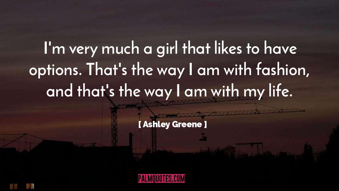 Options quotes by Ashley Greene