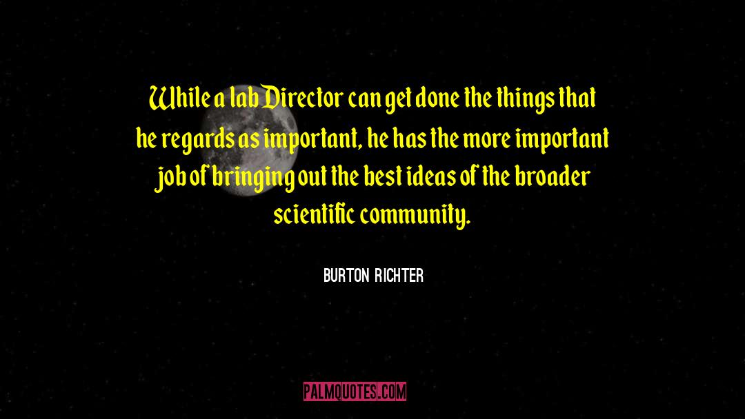 Optogenetics Lab quotes by Burton Richter
