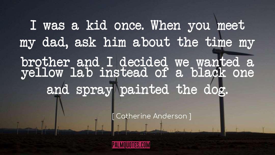 Optogenetics Lab quotes by Catherine Anderson