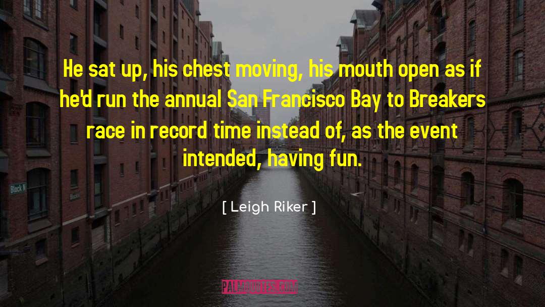 Opus Event quotes by Leigh Riker