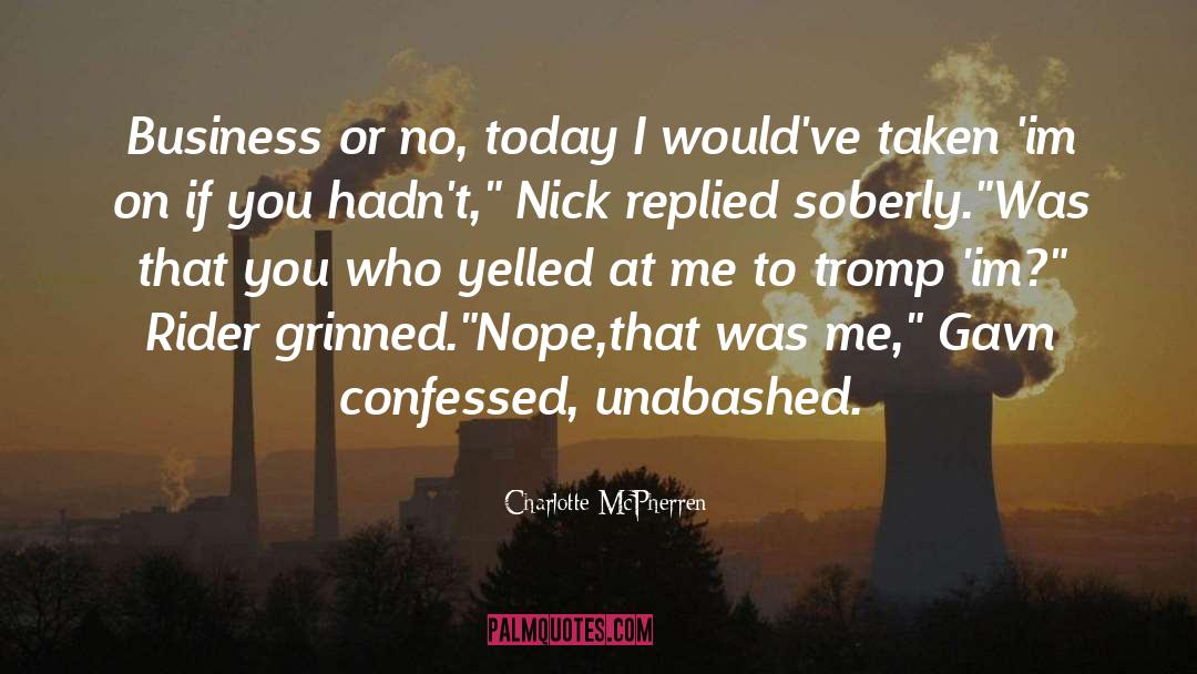 Or No quotes by Charlotte McPherren