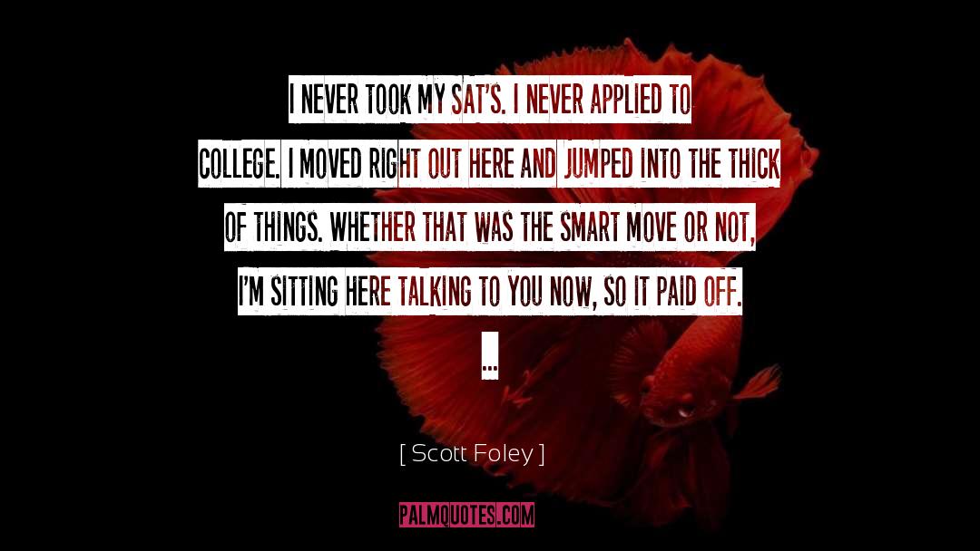 Or Not quotes by Scott Foley