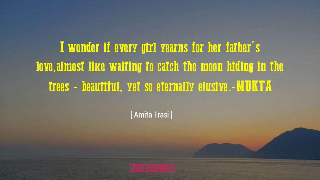 Oracle S Moon quotes by Amita Trasi