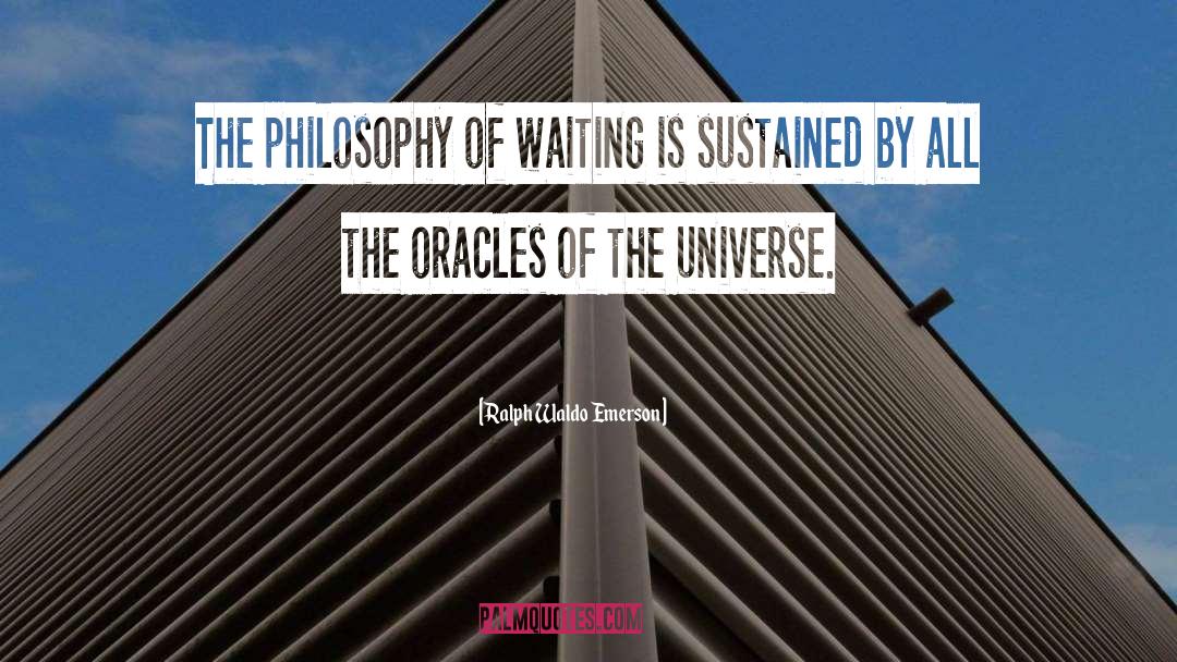 Oracles quotes by Ralph Waldo Emerson