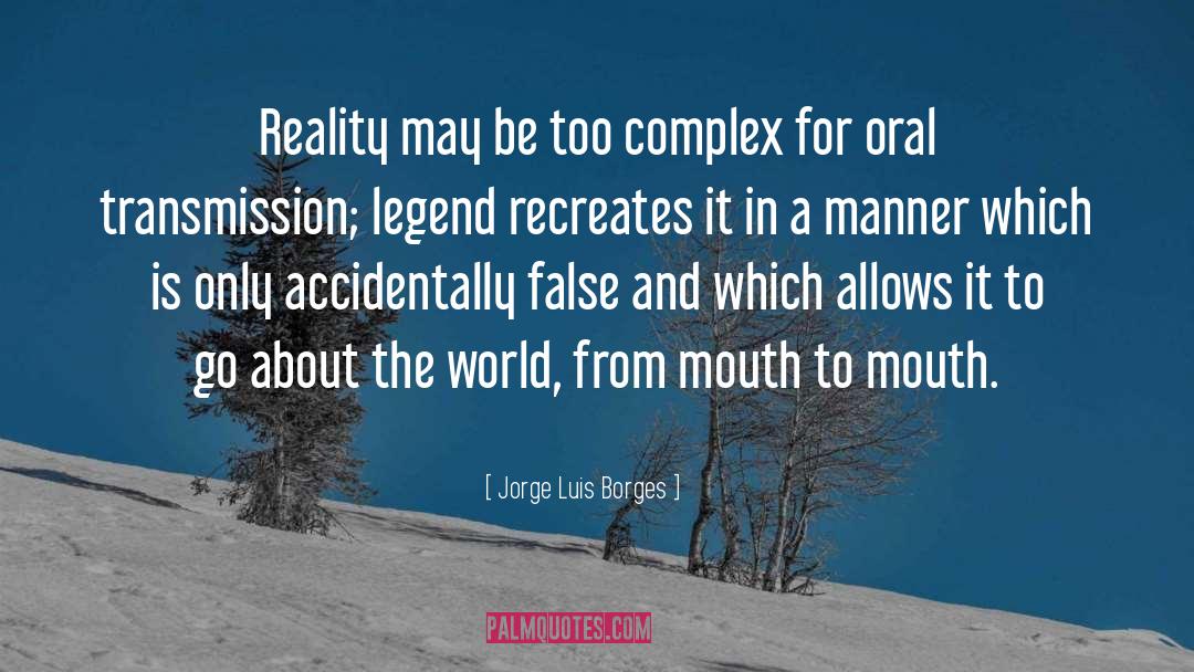 Oral History quotes by Jorge Luis Borges