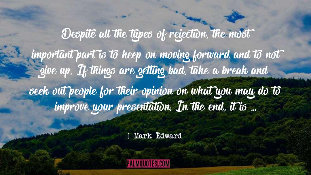 Oral Presentation quotes by Mark Edward
