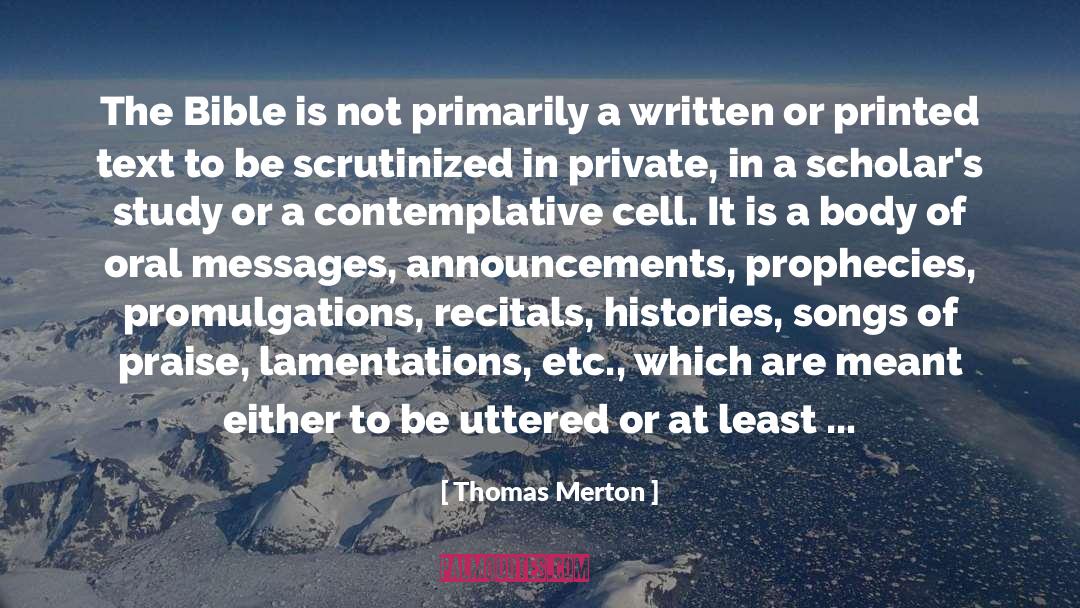 Oral quotes by Thomas Merton
