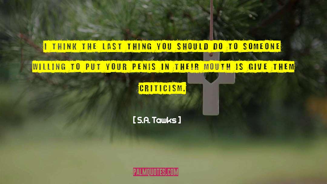 Oral Sex quotes by S.A. Tawks