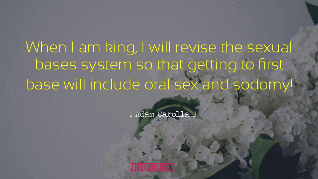 Oral Sex quotes by Adam Carolla