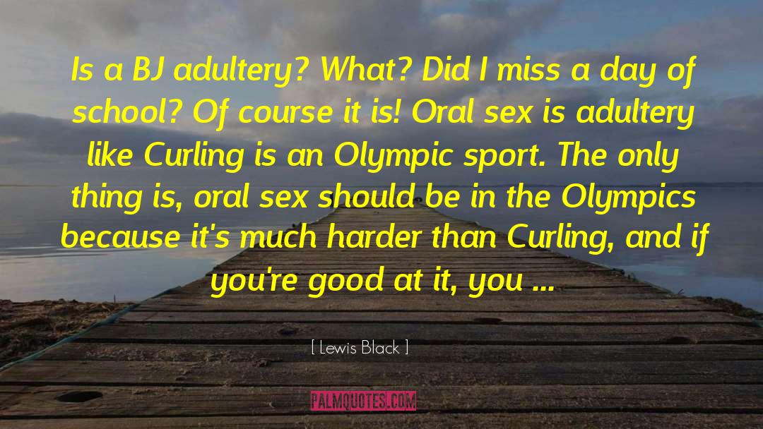 Oral Sex quotes by Lewis Black