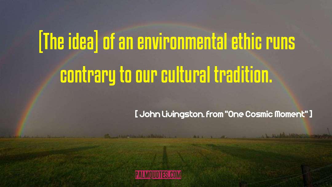 Oral Tradition quotes by John Livingston. From 