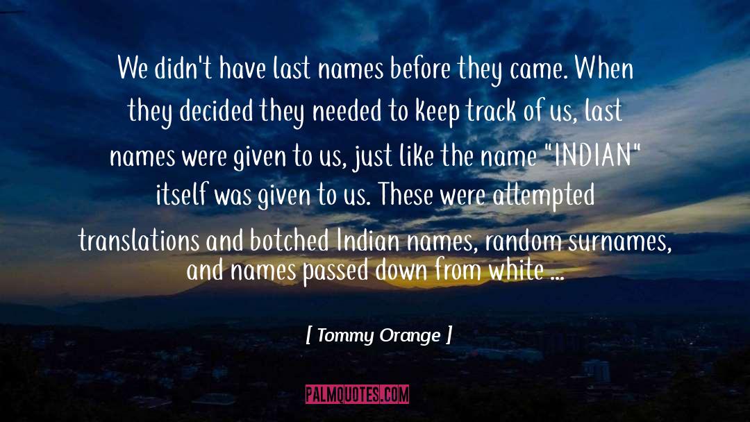 Orange quotes by Tommy Orange