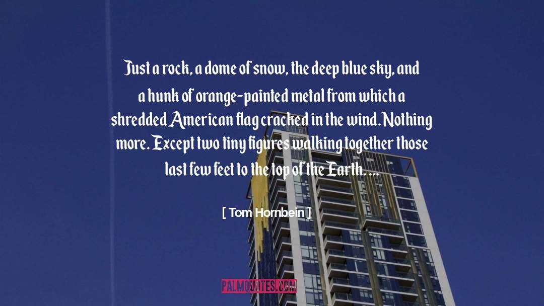 Orange quotes by Tom Hornbein
