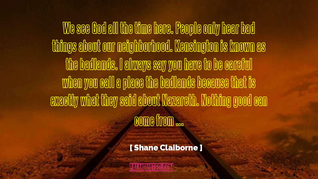 Orangery Kensington quotes by Shane Claiborne