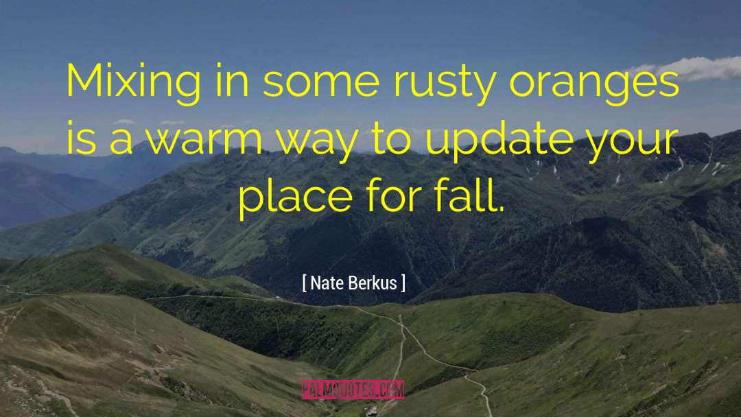 Oranges quotes by Nate Berkus
