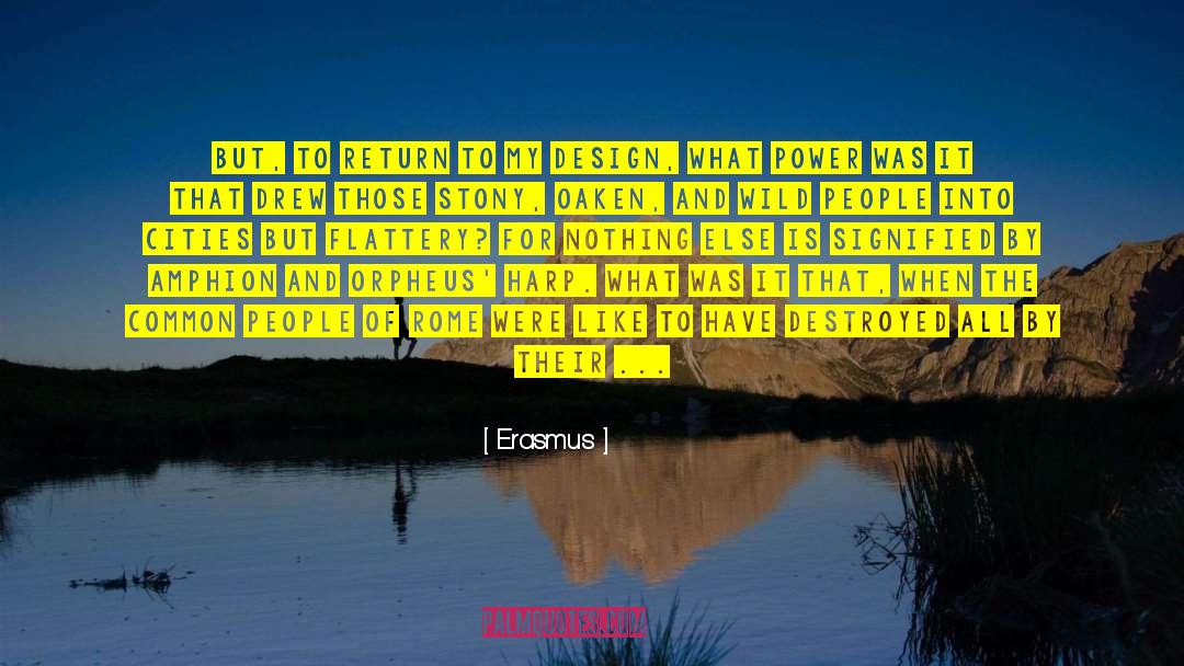 Oration quotes by Erasmus