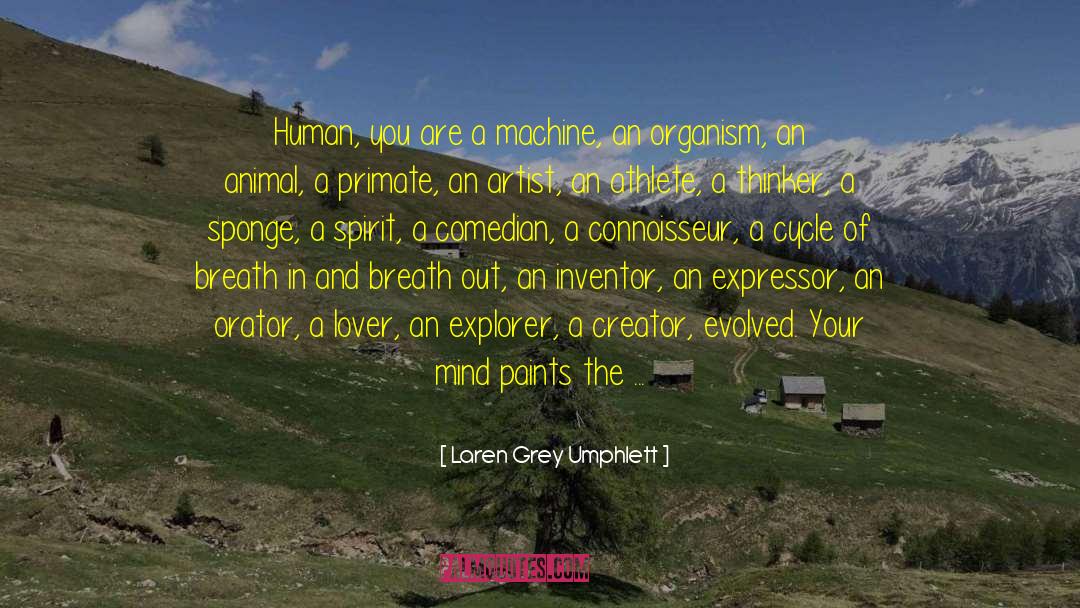 Orator quotes by Laren Grey Umphlett
