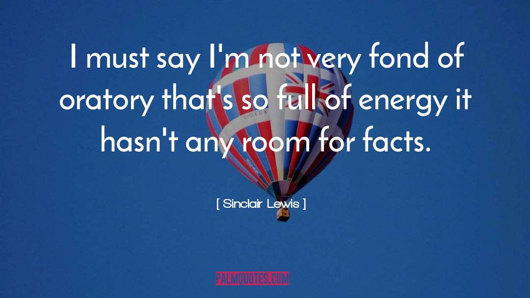 Oratory quotes by Sinclair Lewis