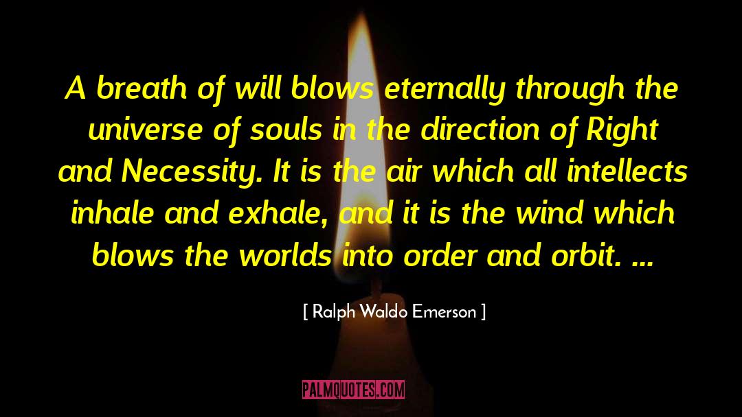 Orbit quotes by Ralph Waldo Emerson