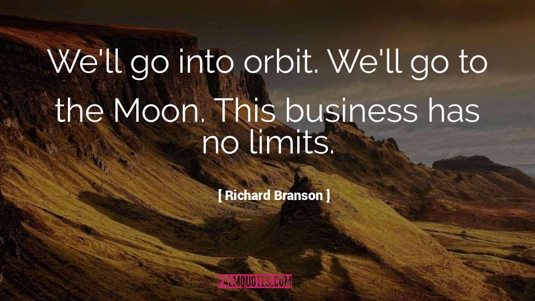 Orbit quotes by Richard Branson