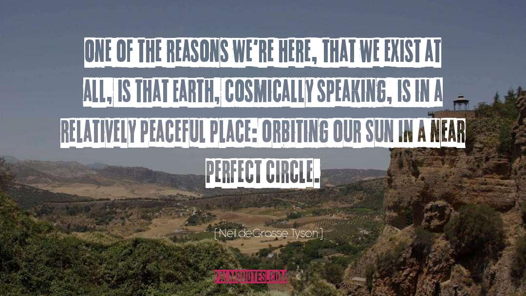Orbiting quotes by Neil DeGrasse Tyson