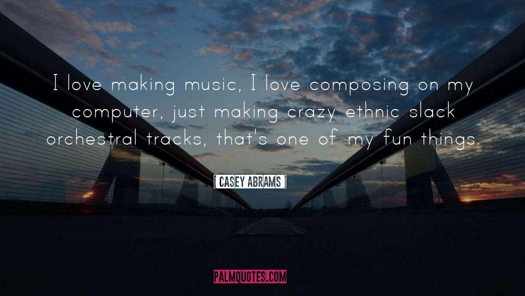 Orchestral quotes by Casey Abrams