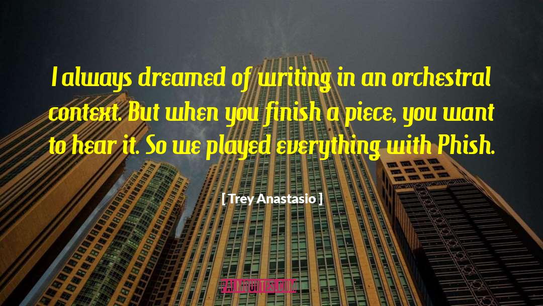 Orchestral quotes by Trey Anastasio