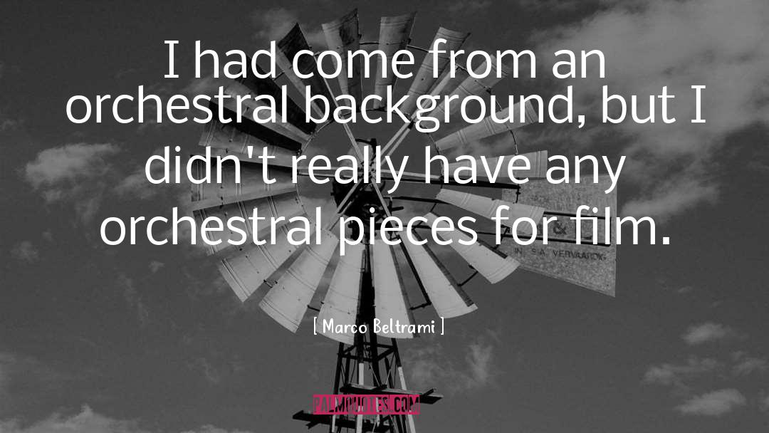 Orchestral quotes by Marco Beltrami