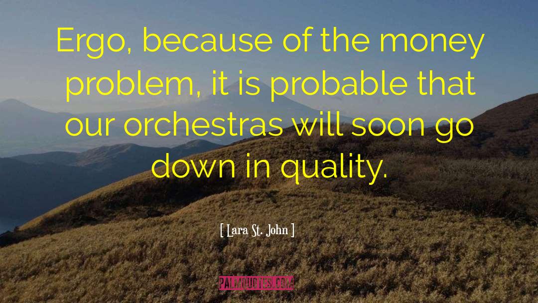 Orchestras quotes by Lara St. John