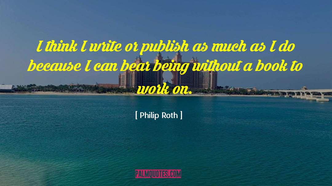 Ordeal Book quotes by Philip Roth