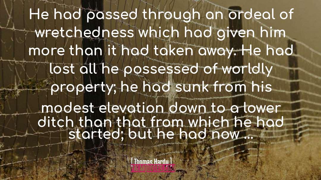 Ordeal quotes by Thomas Hardy