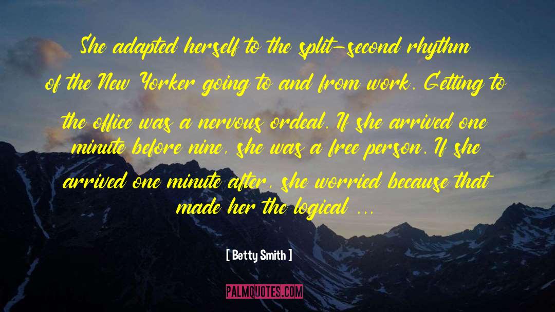 Ordeal quotes by Betty Smith