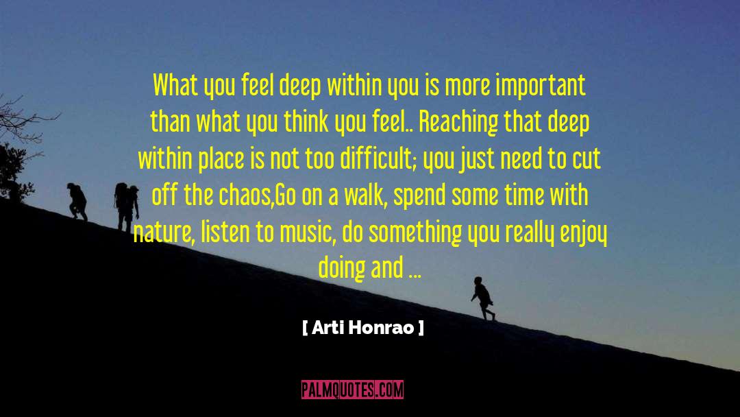 Order And Chaos quotes by Arti Honrao