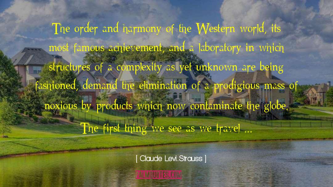 Order And Discipline quotes by Claude Levi-Strauss