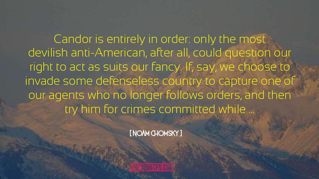 Order Justice Unfairness quotes by Noam Chomsky