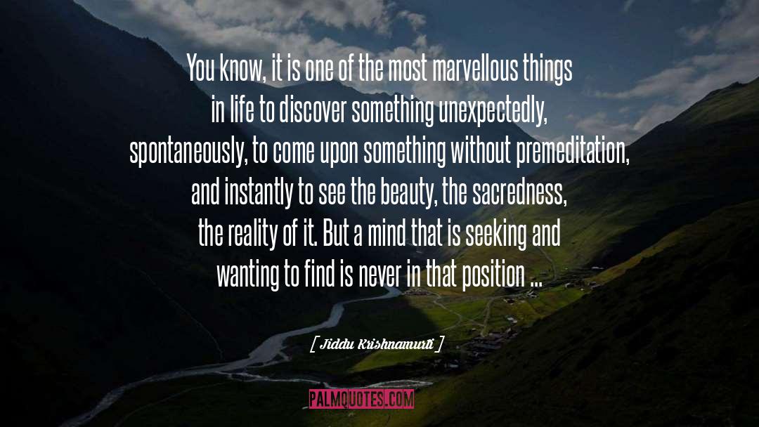 Orderliness Of Life quotes by Jiddu Krishnamurti