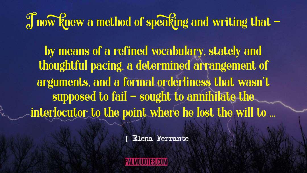 Orderliness quotes by Elena Ferrante